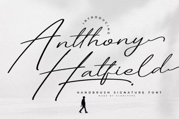 Antthony Hatfield: The Handbrush Font for Authentic Campaigns