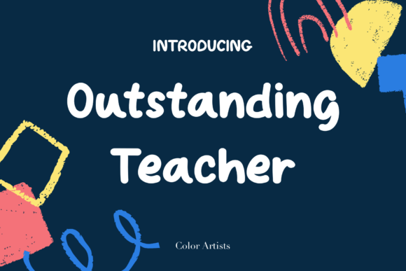 Outstanding Teacher: The Handwritten Font for Engaging Marketing
