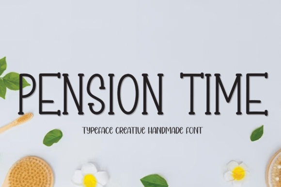 Pension Time: The Handwritten Typeface for Authentic Campaigns